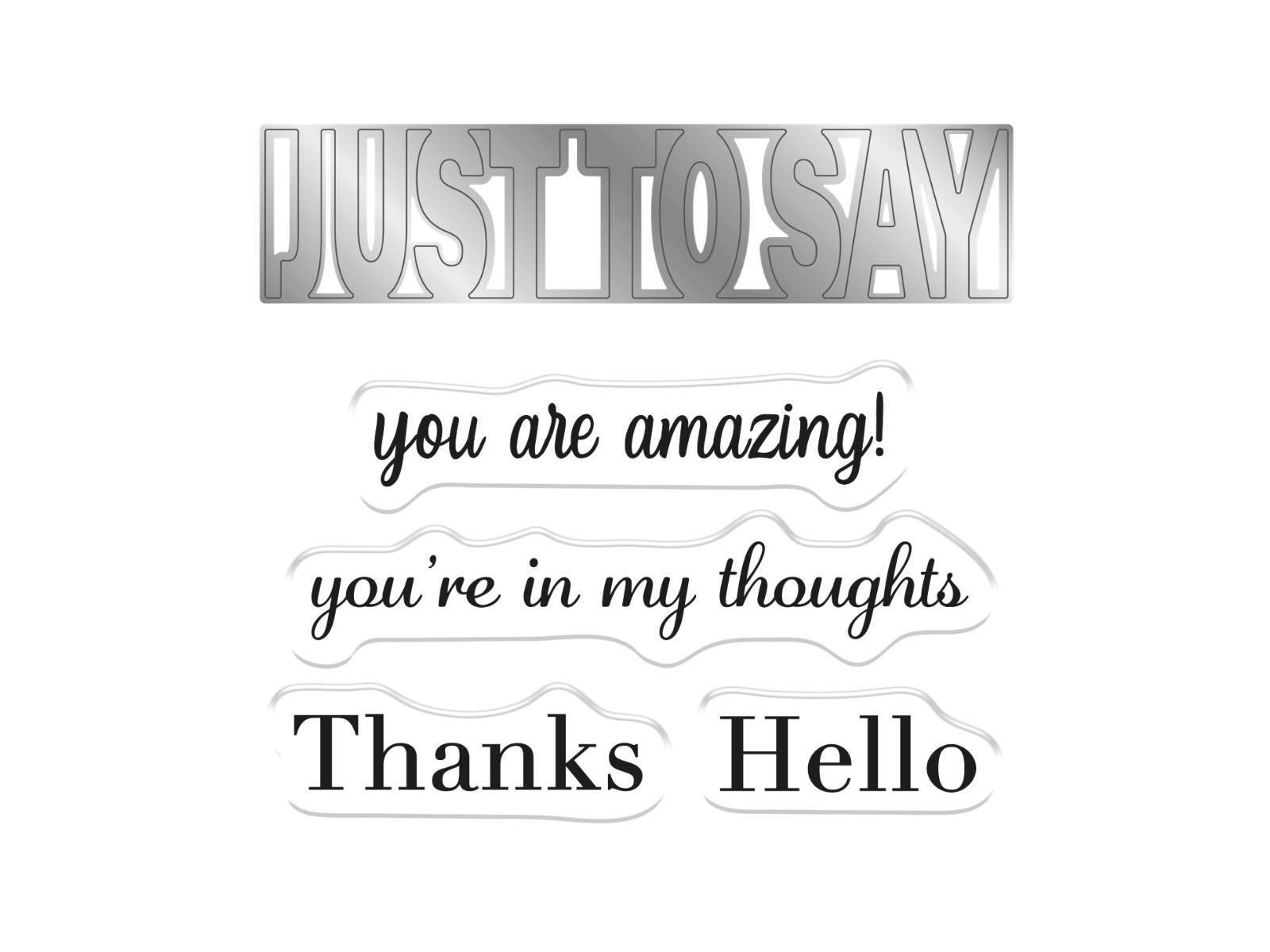 Gemini Word Cut In Stamp & Die- JUST TO SAY you are amazing