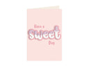 Life is Sweet - You're so Sweet Sentiment Stamp & Metal Die Set