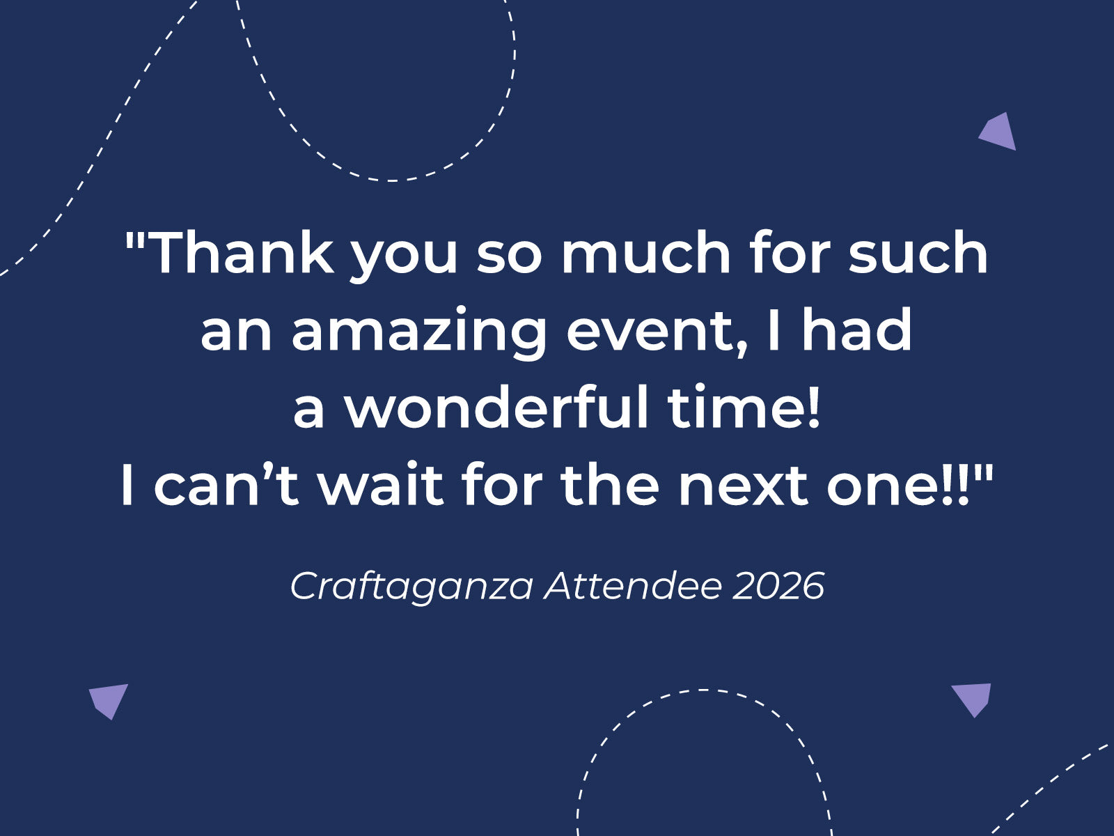 Craftaganza: Dallas, TX Saturday 1st - Sunday 2nd May 2027