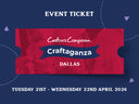 Craftaganza: Dallas, TX Tuesday 21st - Wednesday 22nd April 2026