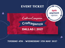 Craftaganza: Dallas, TX  Tuesday 4th - Wednesday 5th May 2027 (Payment 1/3)